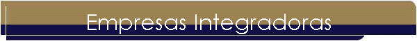 Empresas Integradoras